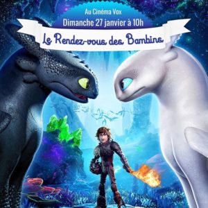Vox : "RdV des bambins": Dragons 3 - le monde caché - Dean Debois